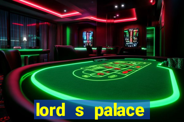 lord s palace hotel spa casino