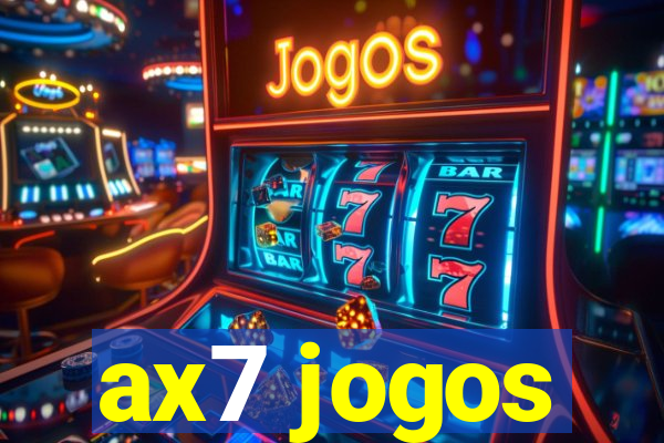 ax7 jogos