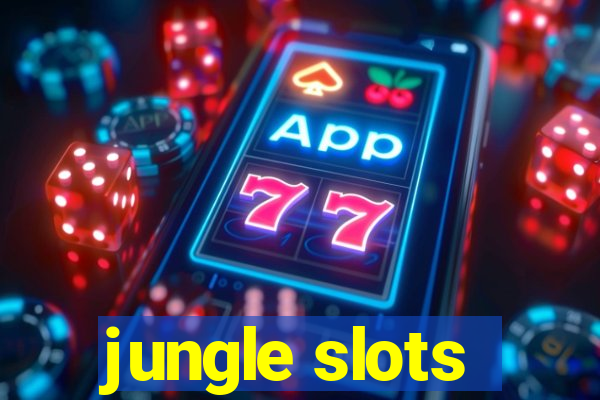 jungle slots