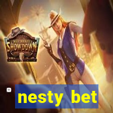 nesty bet