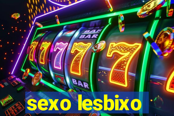 sexo lesbixo