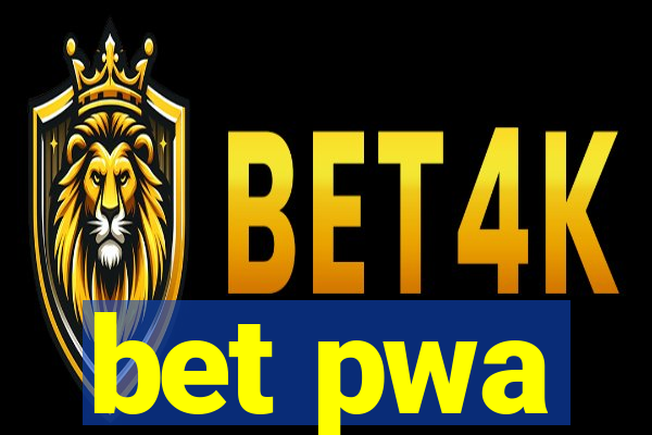 bet pwa