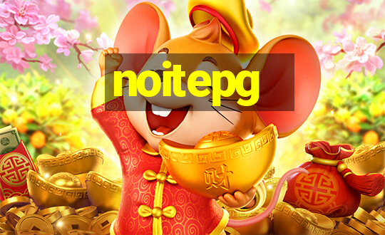 noitepg