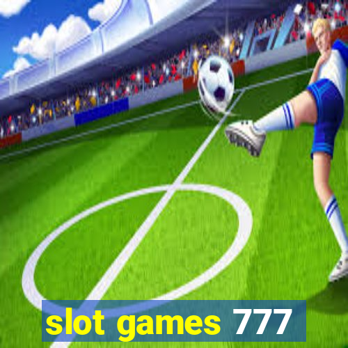 slot games 777