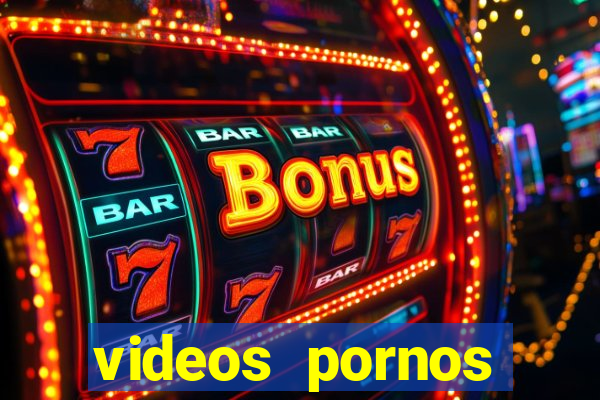 videos pornos gratis baixar