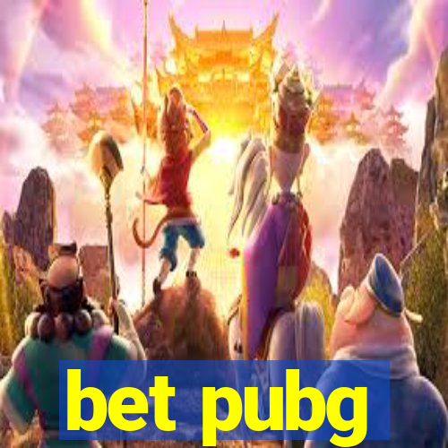 bet pubg