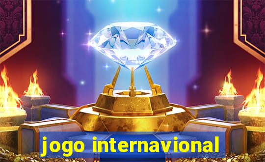 jogo internavional