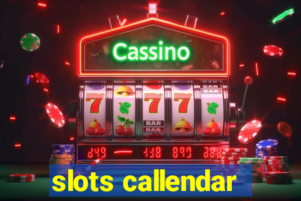 slots callendar