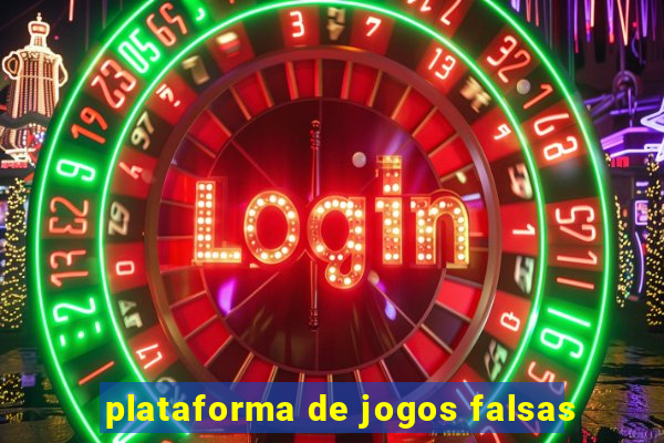 plataforma de jogos falsas