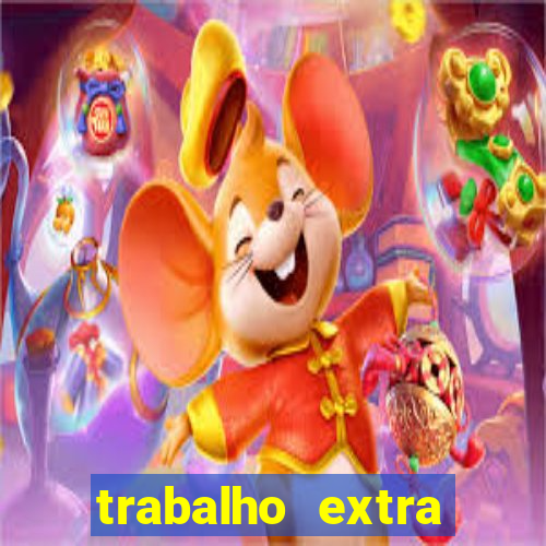 trabalho extra final de semana