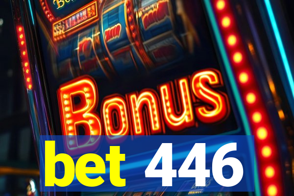 bet 446