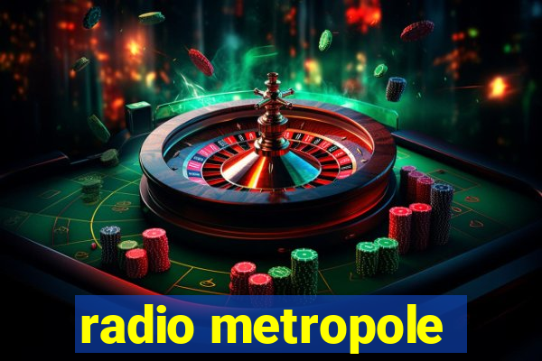 radio metropole