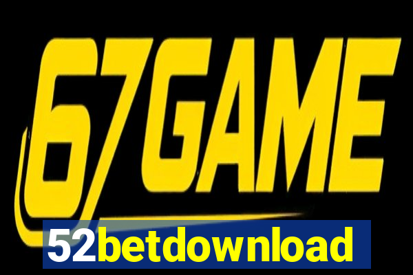 52betdownload