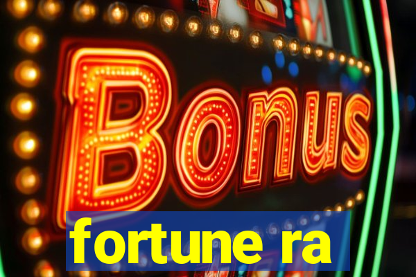 fortune ra