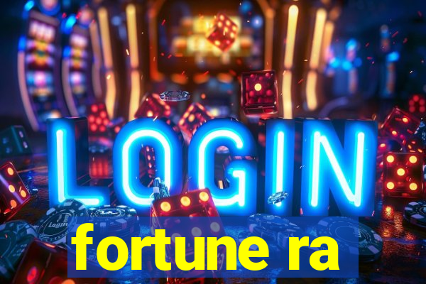 fortune ra