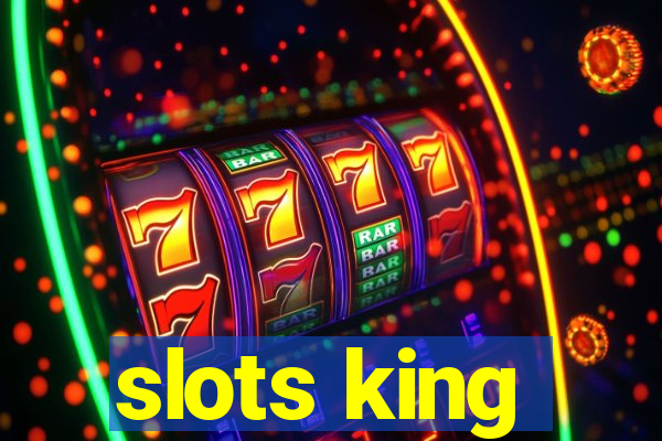 slots king