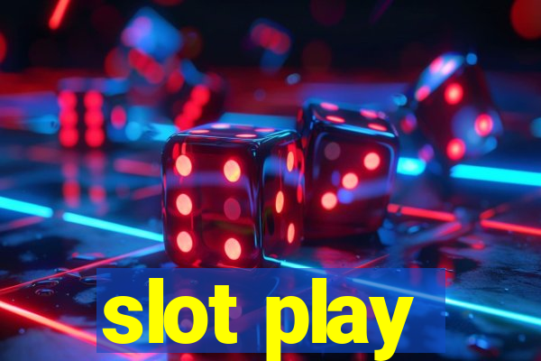 slot play