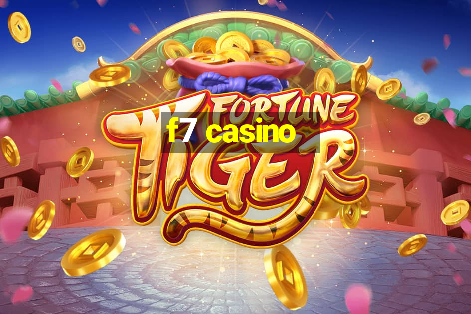 f7 casino