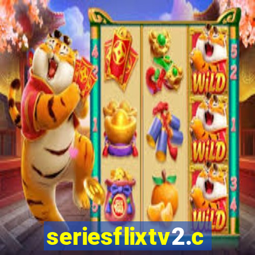 seriesflixtv2.com