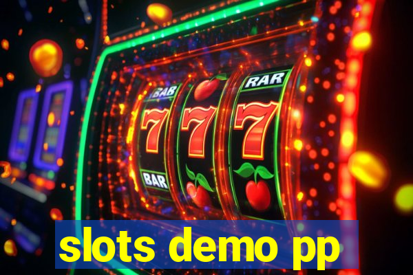 slots demo pp