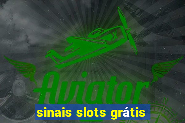 sinais slots grátis