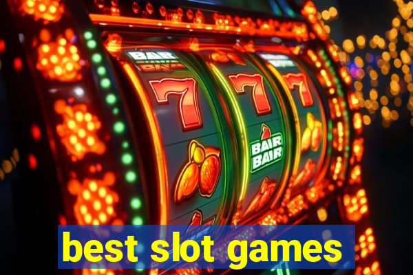 best slot games