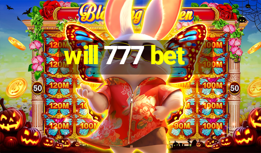 will 777 bet