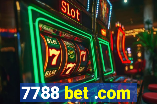 7788 bet .com