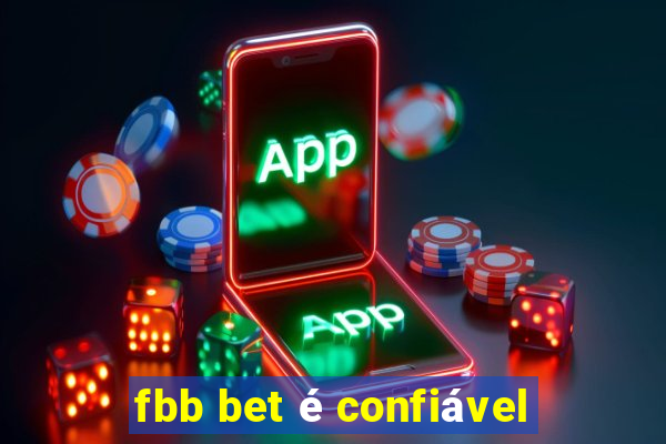 fbb bet é confiável