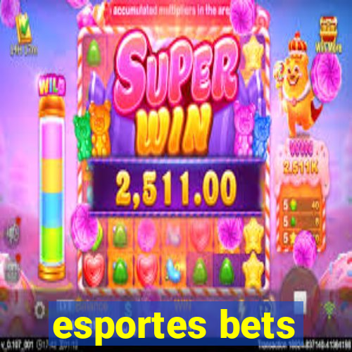 esportes bets