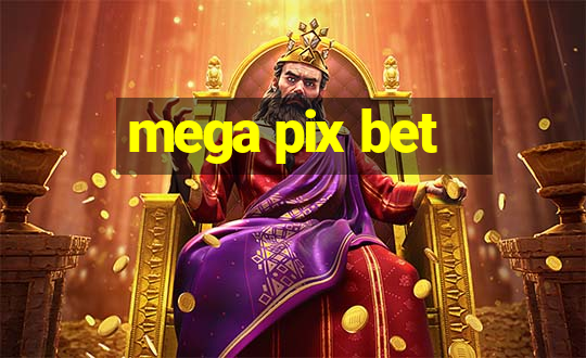 mega pix bet