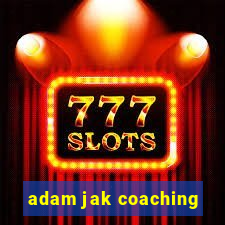 adam jak coaching