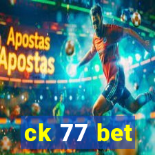 ck 77 bet