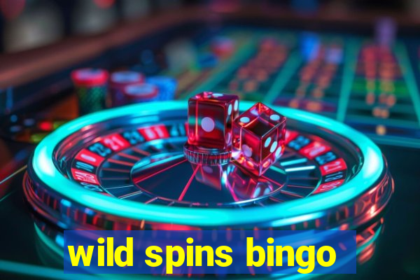 wild spins bingo