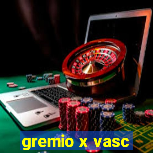 gremio x vasc