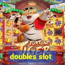 doubles slot