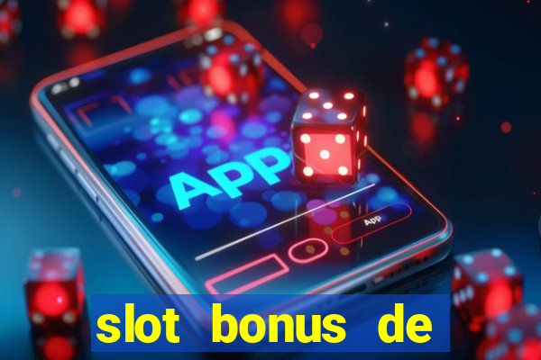 slot bonus de cadastro sem deposito