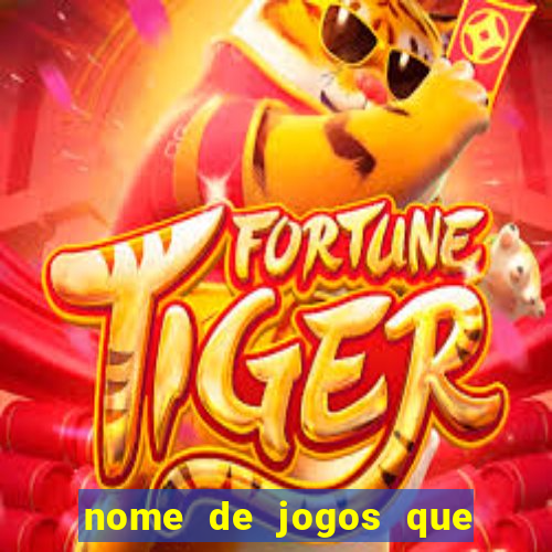 nome de jogos que ganha dinheiro de verdade