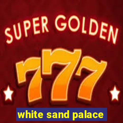 white sand palace