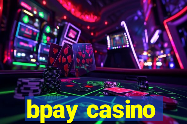 bpay casino