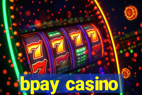 bpay casino