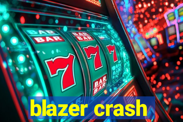 blazer crash