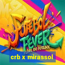 crb x mirassol