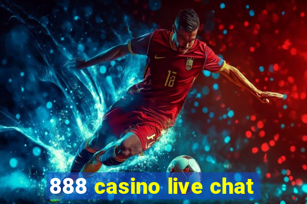 888 casino live chat