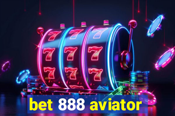 bet 888 aviator