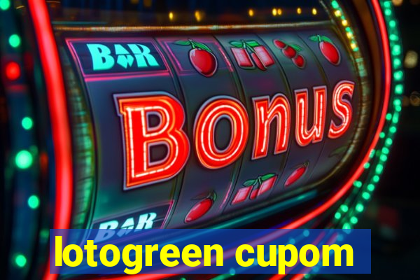 lotogreen cupom