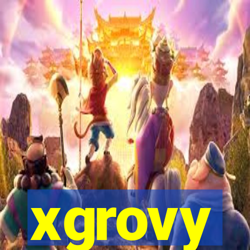 xgrovy