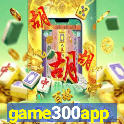 game300app