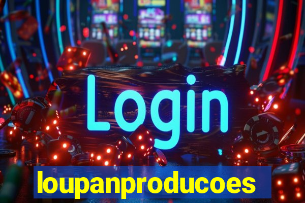 loupanproducoes