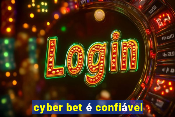 cyber bet é confiável